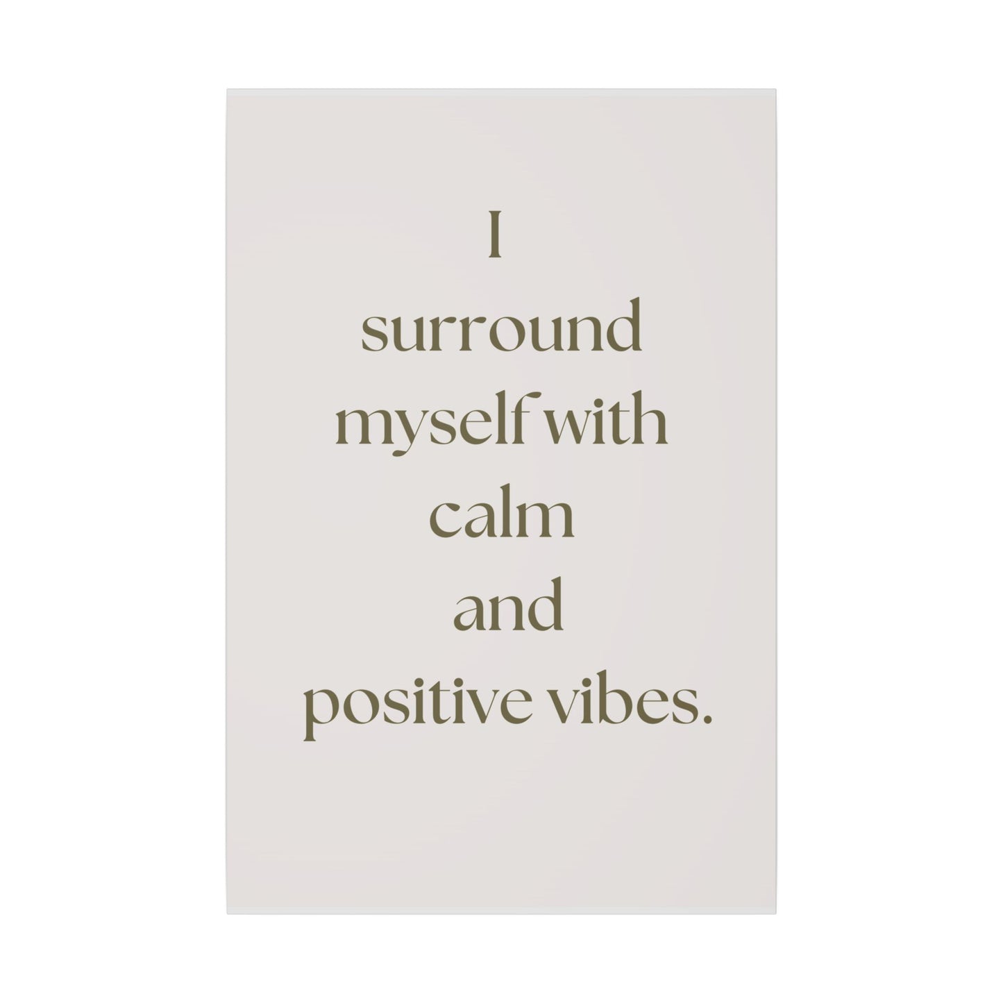 Canvas Wall Art - Calm and Positive Vibes