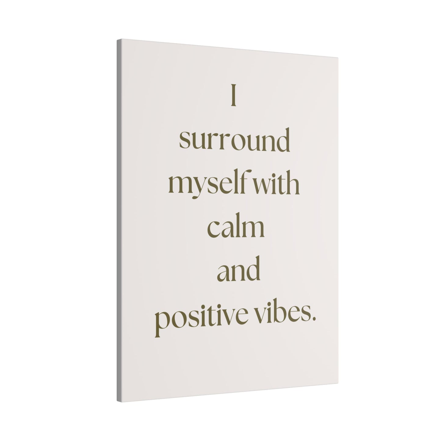 Canvas Wall Art - Calm and Positive Vibes