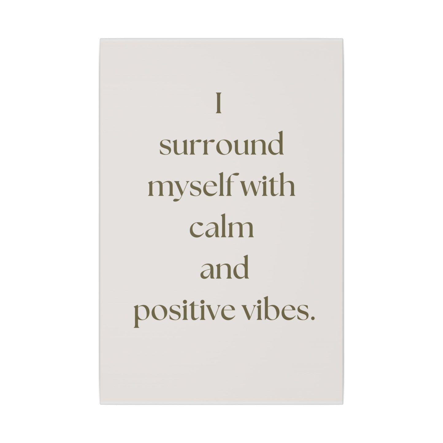 Canvas Wall Art - Calm and Positive Vibes